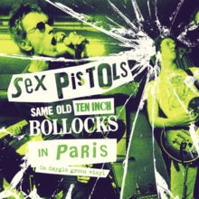 Sex Pistols: Same old ten inch bollocks in Paris