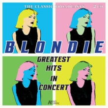 Blondie: Greatest Hits in Concert