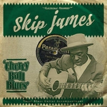 Skip James: Cherry Ball Blues