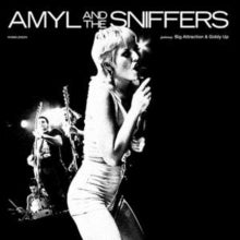 Amyl and the Sniffers: Big Attraction/Giddy Up