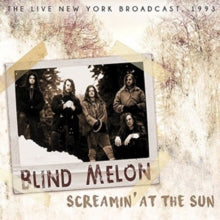 Blind Melon: Screamin' at the Sun