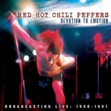 Red Hot Chili Peppers: Devotion to Emotion