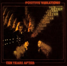 Ten Years After: Positive Vibrations
