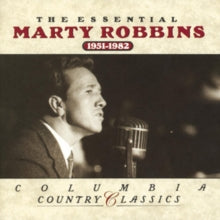 Marty Robbins: The Essential Marty Robbins 1951-1982