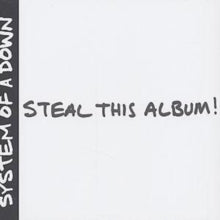 System of a Down: Steal This Album!