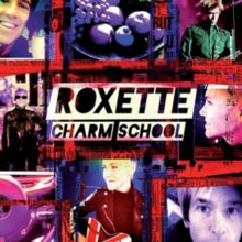 Roxette: Charm School