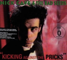 Nick Cave and the Bad Seeds: Kicking Against the Pricks