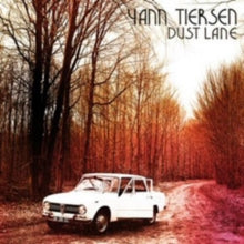 Yann Tiersen: Dust Lane