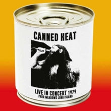 Canned Heat: Live in Concert 1979
