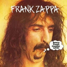 Frank Zappa: Bebop Tango Contest Live