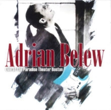 Adrian Belew: Live at the Paradise Theater, Boston