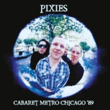 Pixies: Cabaret Metro Chicago '89