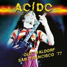 AC/DC: Old Waldorf, San Francisco &