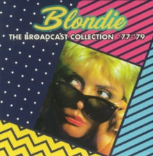 Blondie: Broadcast Collection '77-'79