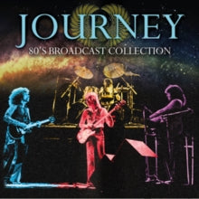 Journey: 80s Broadcast Collection