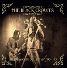The Black Crowes: The Broadcast Collection '90-'93