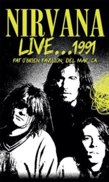 Nirvana: Live...1991