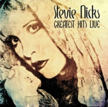 Stevie Nicks: Greatest Hits Live