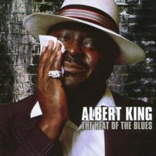 Albert King: The Heat of the Blues