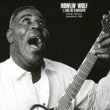 Howlin' Wolf: Live in Europe