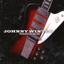 Johnny Winter: Raised On Blues