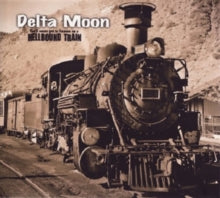 Delta Moon: Hellbound Train