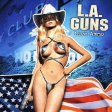 L.A. Guns: Live Ammo