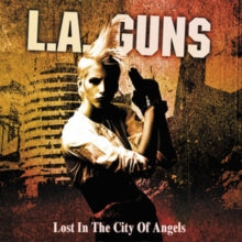 L.A. Guns: Lost in the City of Angels
