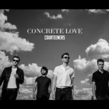 The Courteeners: Concrete Love