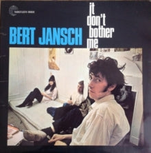 Bert Jansch: It Don't Bother Me