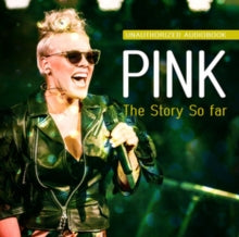 Pink: The Story So Far