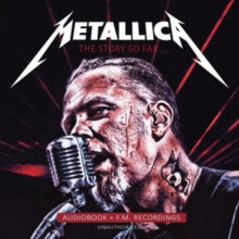 Metallica: The Story So Far