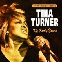 Tina Turner: The Early Years
