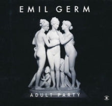 Emil Germ: Adult Party