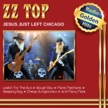 ZZ Top: Jesus Just Left Chicago