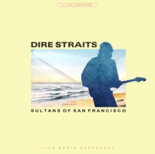 Dire Straits: Sultans of San Francisco