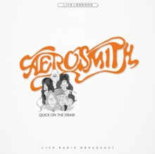 Aerosmith: Quick On the Draw