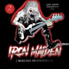 Iron Maiden: 2 Minutes to Eindhoven