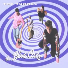 The Blue Cats: The Tunnel