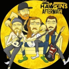 The Hawkins: Aftermath