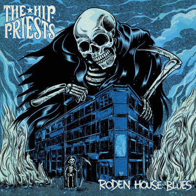 The Hip Priests: Roden house blues