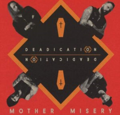 Mother Misery: Deadication