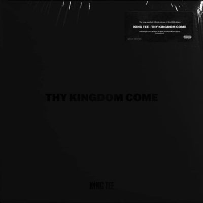 King Tee: Thy Kingdom Come