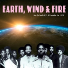Earth, Wind & Fire: Live On Soul! (N.Y., N.Y. October 1st 1973)