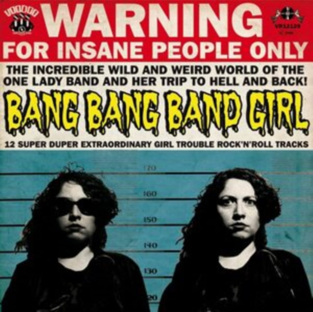 Bang Bang Band Girl: 12 Super Duper Extraordinary Girl Trouble Rock &