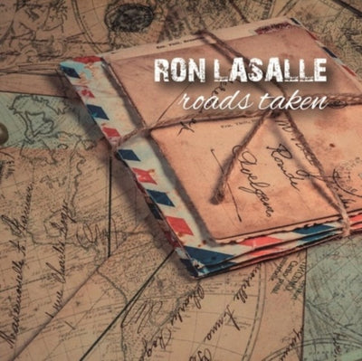 Ron Lasalle: Roads taken