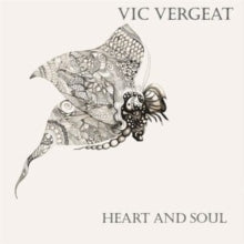 Vic Vergeat: Heart and Soul