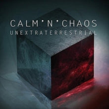 Calm'n'Chaos: Unextraterrestrial