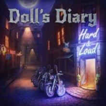 Doll's Diary: Hard & Loud