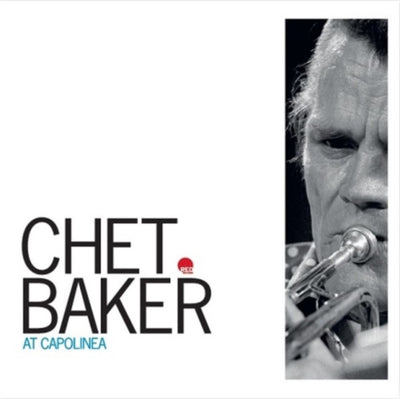 Chet Baker: At Capolinea